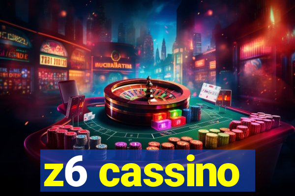 z6 cassino